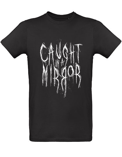 Caught In A Mirror Tee Name